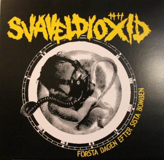 Svaveldioxid : Första Dagen Efter Sista Bomben (LP,45 RPM,Album,Limited Edition,Reissue)