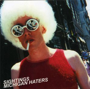 Sightings : Michigan Haters (LP,Album,Reissue)