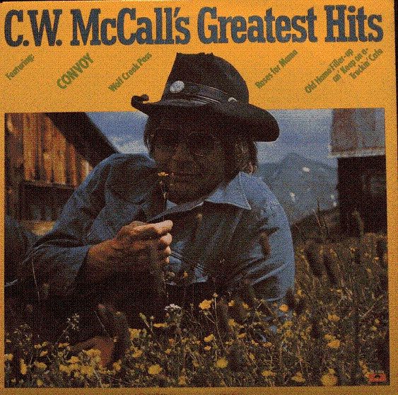 C.W. McCall : C.W. McCall's Greatest Hits (LP,Compilation)