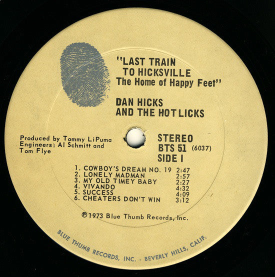 Dan Hicks And His Hot Licks : Last Train To Hicksville...The Home Of Happy Feet (LP,Album)