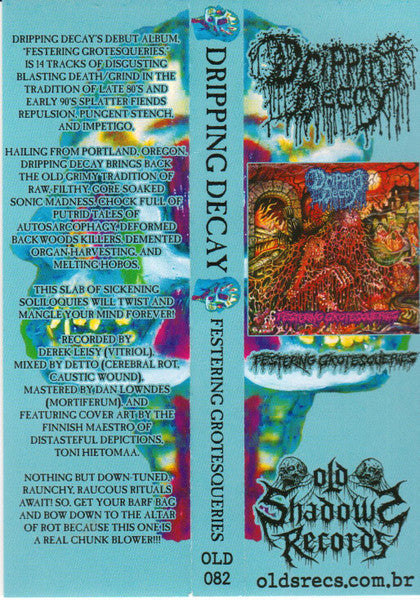Dripping Decay : Festering Grotesqueries (Album)