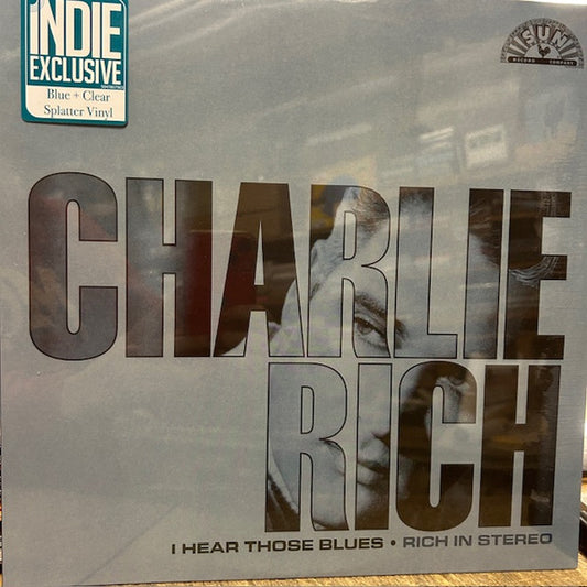 Charlie Rich : I Hear Those Blues - Rich In Stereo (LP,Record Store Day,Compilation,Stereo)