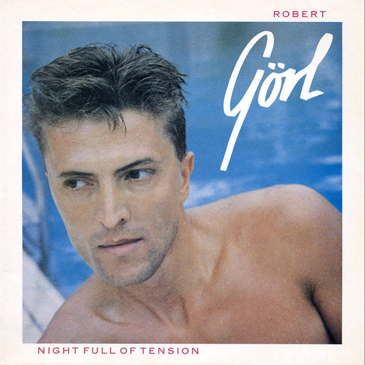 Robert Görl : Night Full Of Tension (LP,Album)