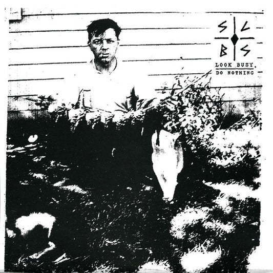 Slobs : Look Busy, Do Nothing (7",45 RPM,EP)