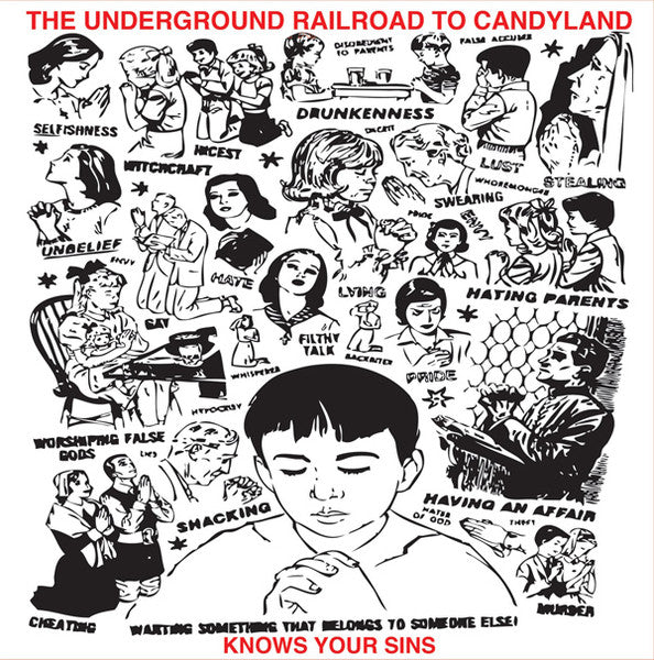 Underground Railroad to Candyland, The : Knows Your Sins (LP,Album)