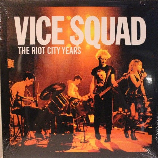 Vice Squad : The Riot City Years (LP,Compilation,Reissue)