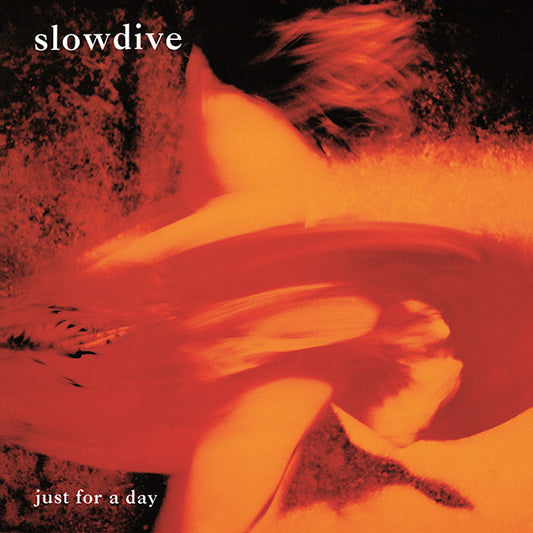 Slowdive : Just For A Day (LP,Album,Reissue)