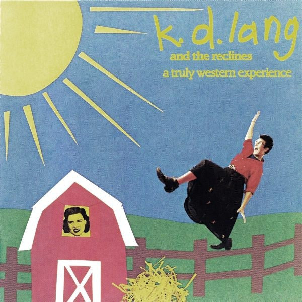 k.d. lang and the reclines : A Truly Western Experience (LP,Album)