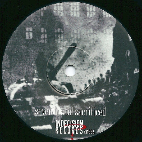 Nineironspitfire : Seventh Soul Sacrificed (7",33 ⅓ RPM)