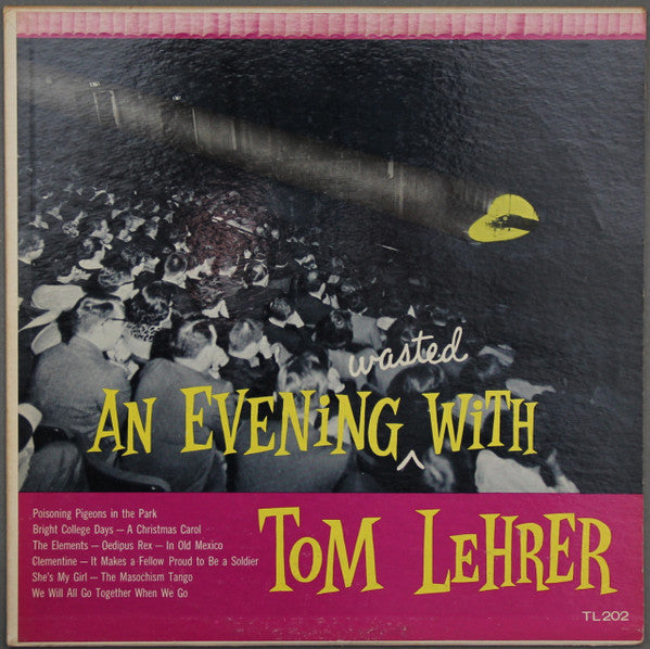 Tom Lehrer : An Evening Wasted With Tom Lehrer (LP,Album,Mono)