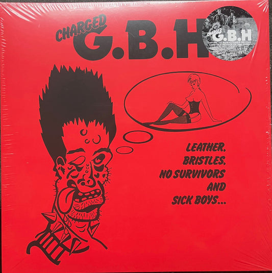 G.B.H. : Leather, Bristles, No Survivors And Sick Boys... (LP,Compilation,Reissue)