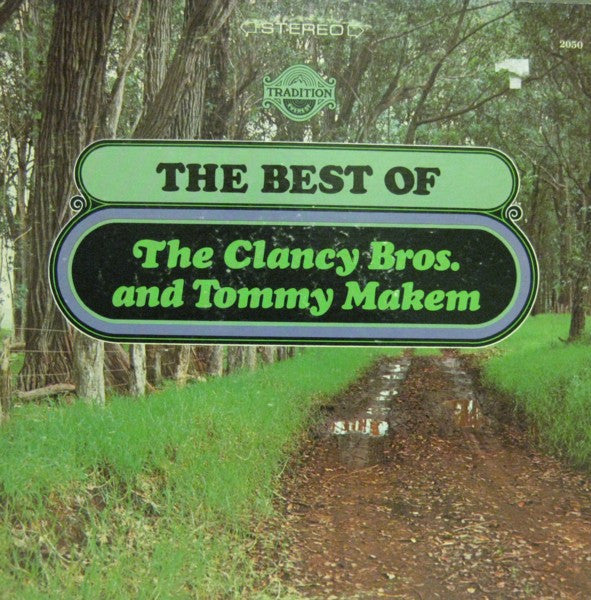 Clancy Brothers & Tommy Makem, The : The Best Of The Clancy Bros. And Tommy Makem (LP,Reissue,Compilation)