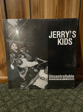 Jerry's Kids : Uncontrollable: This is Boston Not L.A. Sessions (LP,Unofficial Release)