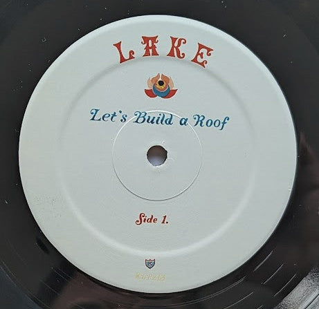 LAKE (4) : Let's Build A Roof (LP,Reissue,Remastered,Stereo)