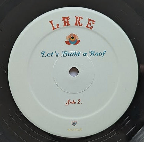 LAKE (4) : Let's Build A Roof (LP,Reissue,Remastered,Stereo)
