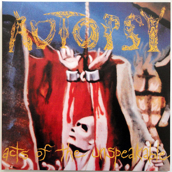 Autopsy (2) : Acts Of The Unspeakable (LP,Album,Reissue,Limited Edition,Remastered,Numbered)