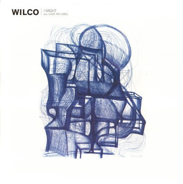 Wilco : I Might b/w I Love My Label (7",Single)