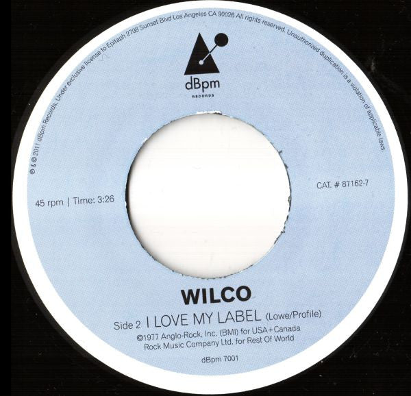 Wilco : I Might b/w I Love My Label (7",Single)