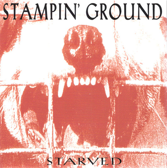 Stampin' Ground : Starved (7")