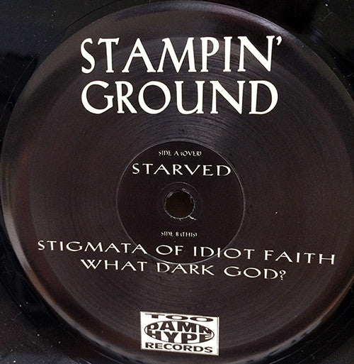 Stampin' Ground : Starved (7")