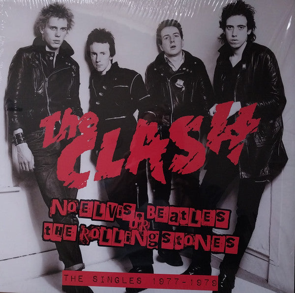 Clash, The : No Elvis, Beatles Or The Rolling Stones: The Singles 1977-1979 (LP,Compilation,Unofficial Release)