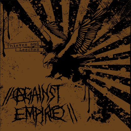 Against Empire : Thieves And Leeches (LP,Album)