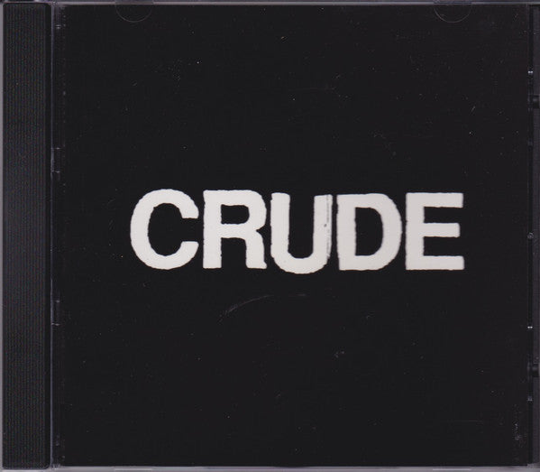 Crude (3) : Crude (Reissue)