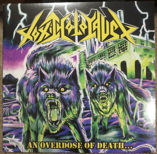 Toxic Holocaust : An Overdose Of Death... (LP,Album,Repress)