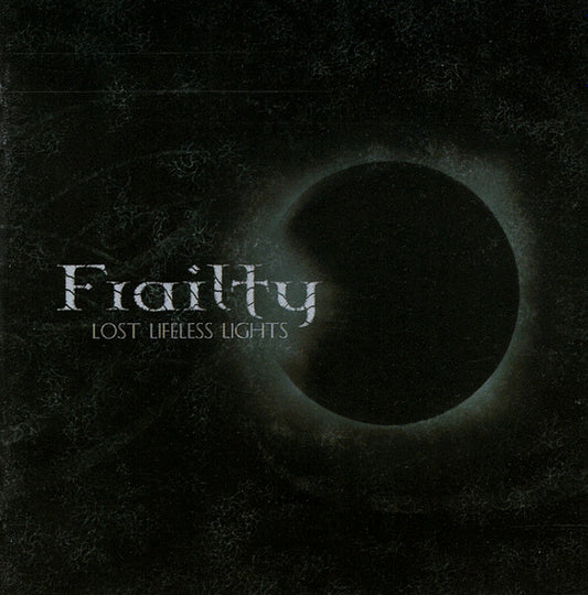 Frailty : Lost Lifeless Lights (Album)