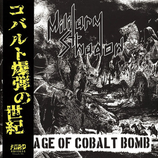Military Shadow : The Age Of Cobalt Bomb (LP,Compilation)