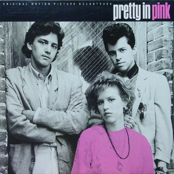 Various : Pretty In Pink (Original Motion Picture Soundtrack) (LP,Compilation,Stereo)