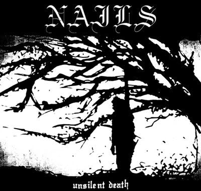 Nails : Unsilent Death (LP,Reissue)