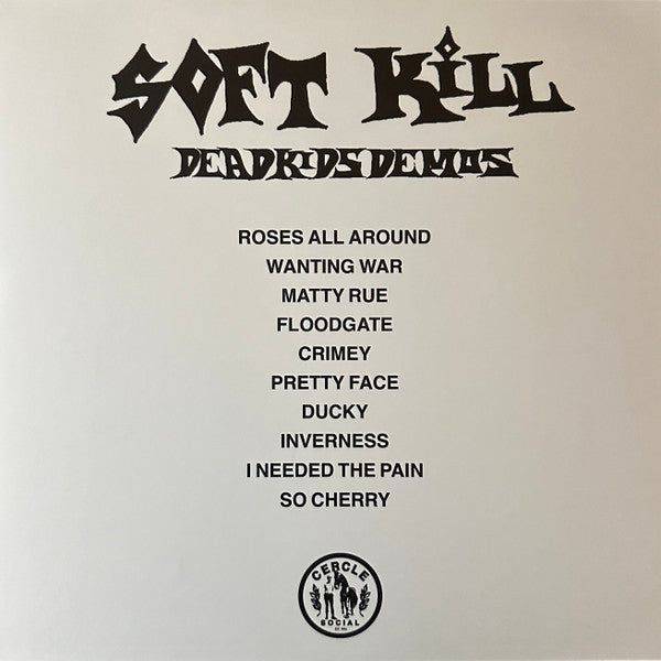 Soft Kill : Dead Kids Demos (LP,Reissue,White Label)