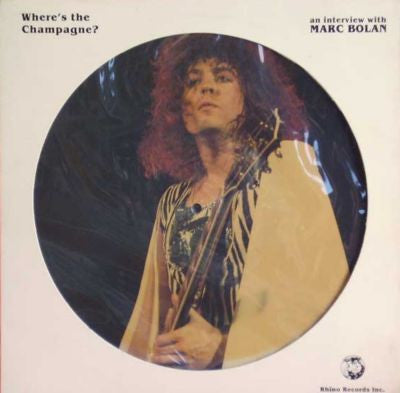 Marc Bolan : Where's The Champagne? (LP,Picture Disc)