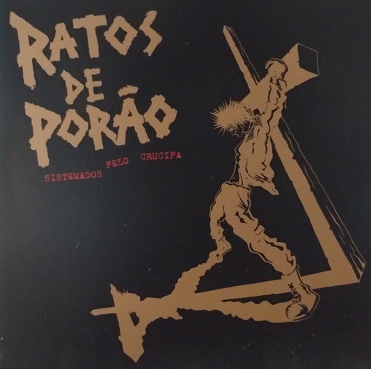 Ratos De Porão : Sistemados Pelo Crucifa (LP,45 RPM,Album,Reissue)