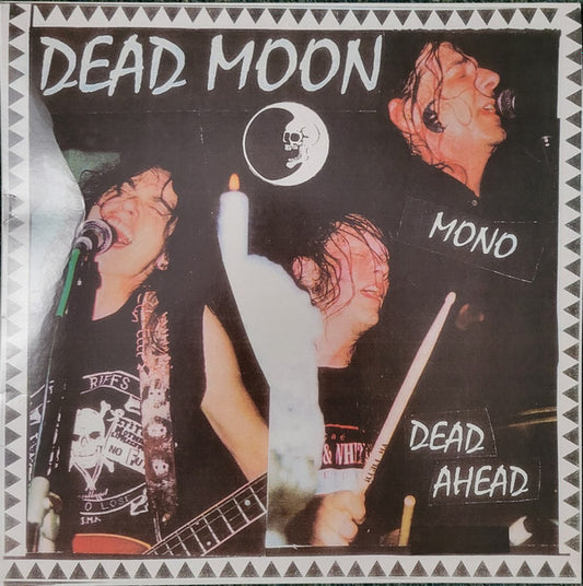 Dead Moon : Dead Ahead (LP,Album,Reissue,Mono)