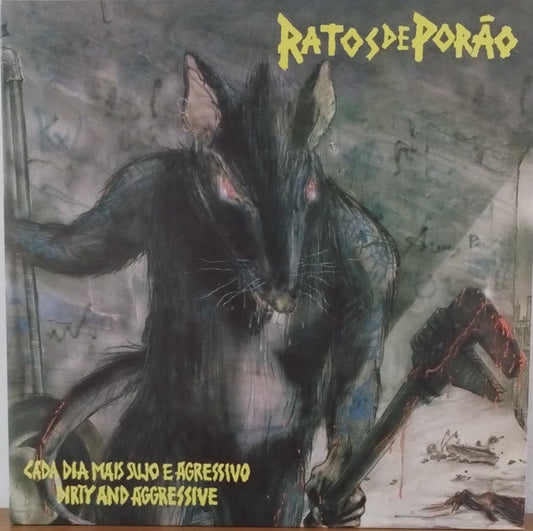 Ratos De Porão :  Cada Dia Mais Sujo E Agressivo / Dirty And Aggressive  (LP,Album,Reissue)
