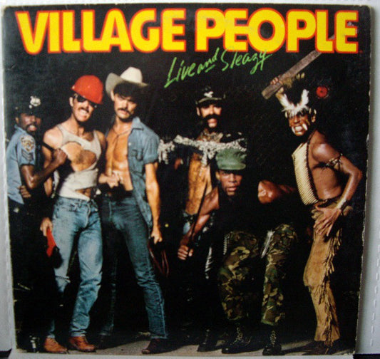 Village People : Live And Sleazy (LP,Album)