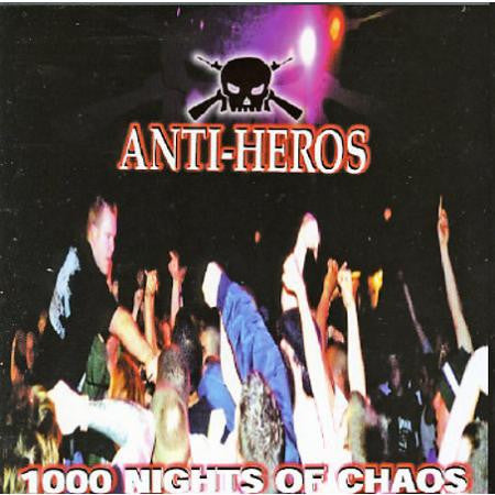 Anti-Heros : 1000 Nights Of Chaos (LP,Album)