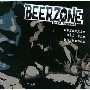 Beerzone : Strangle All The Boybands (LP,Album)