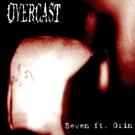 Overcast (3) / Arise (6) : Seven Ft. Grin / Spy Vs. Spy (7",33 ⅓ RPM)