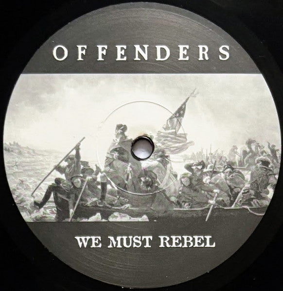 Offenders : We Must Rebel (LP,Album,Reissue)