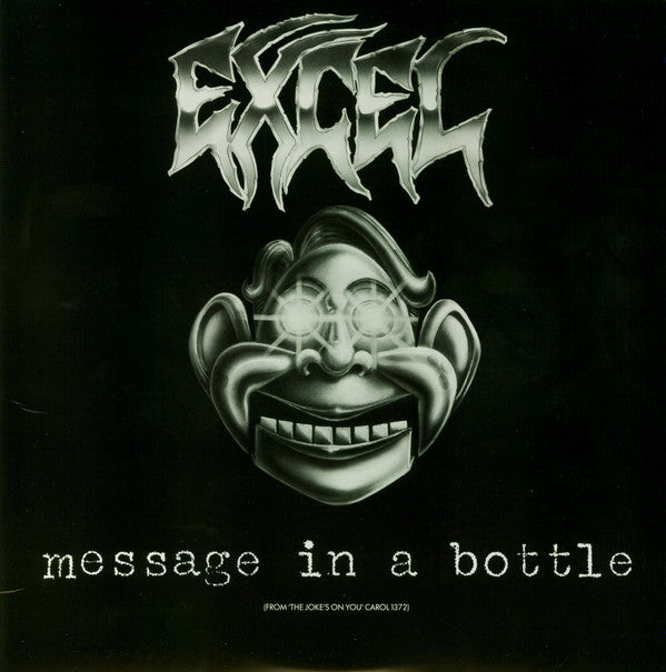 Excel (3) : Message In A Bottle (12",45 RPM,Maxi-Single)