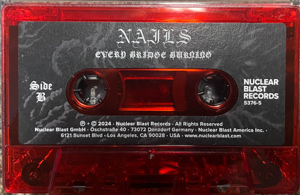 Nails : Every Bridge Burning (Album)