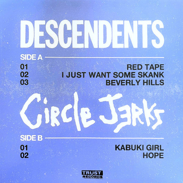 Descendents / Circle Jerks : Split (7",45 RPM,Limited Edition,Stereo)