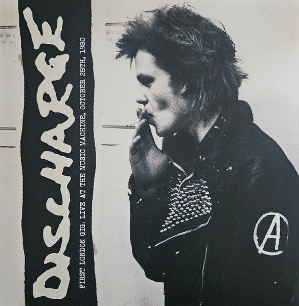 Discharge : First London Gig, Live At The Music Machine, October 28th, 1980 (LP,Album,Reissue)