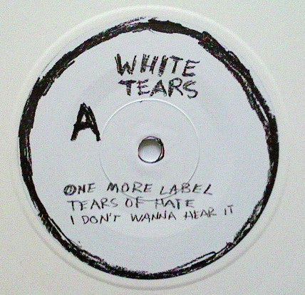 White Tears : White Tears (7",45 RPM)