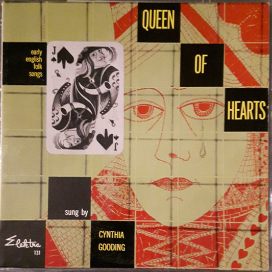 Cynthia Gooding : Queen Of Hearts (Early English Folksongs Sung By Cynthia Gooding) (LP,Reissue)