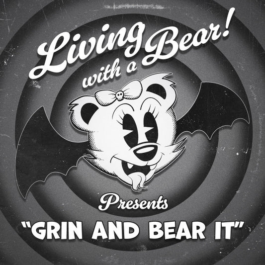 Living With a Bear : Grin and Bear It (LP)