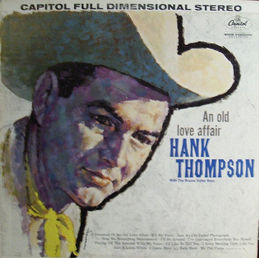Hank Thompson And His Brazos Valley Boys : An Old Love Affair (LP,Album,Stereo)